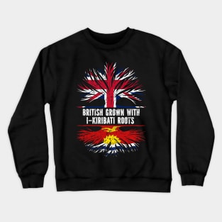 British Grown with I-Kiribati Roots UK Flag England Britain Union Jack Crewneck Sweatshirt